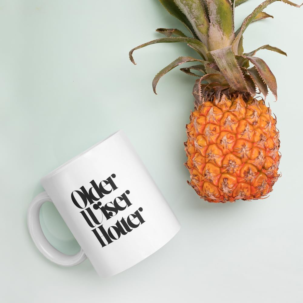 Older Wiser Hotter Coffee Mug – 11 oz