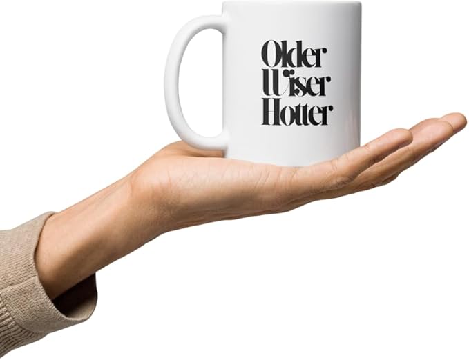 LOVE SUPPLIES Older Wiser Hotter Coffee Mug – 11 oz Cute Morning Coffee Cup for Confident Women & Men, Boss Babe, Best Friend, Mom, Sister, Wife, Husband