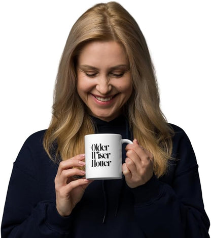 Older Wiser Hotter Coffee Mug – 11 oz
